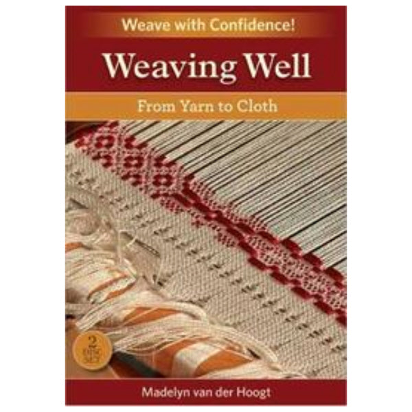 Weaving Well From Yarn to Cloth DVD