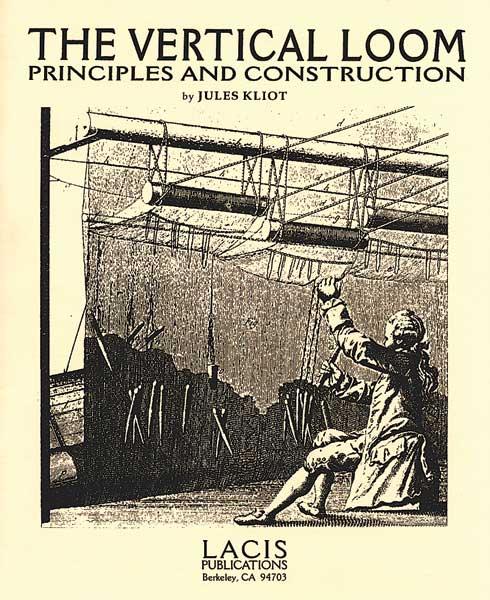 Vertical Loom - Principles and Construction - 9780916896096