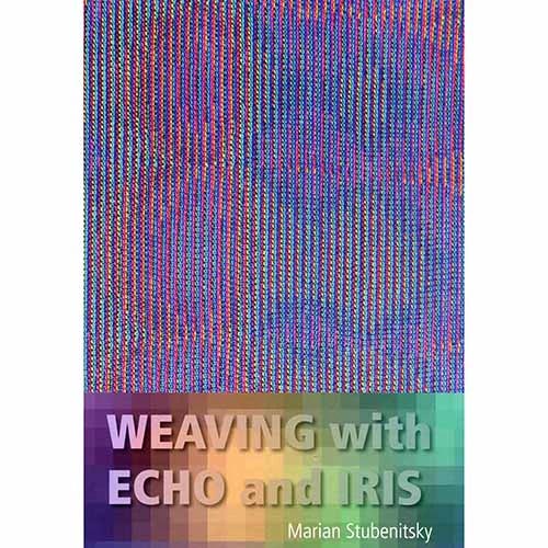 Weaving with Echo and Iris - 9789082218206
