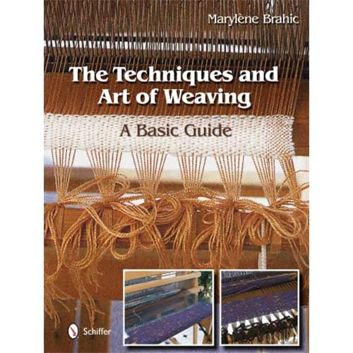 The Techniques and Art of Weaving - 9780764344138