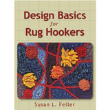 Design Basics for Rug Hookers - 9781881982777