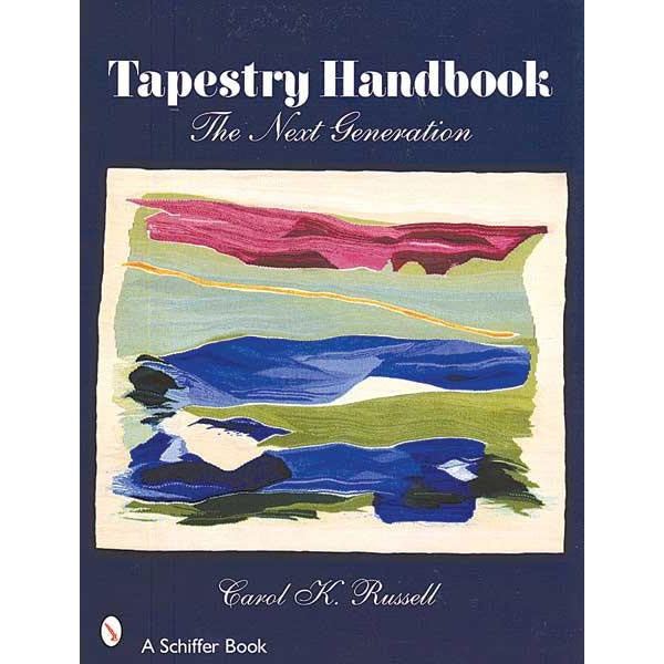 Tapestry Handbook  タペストリー織の洋書 Tapestry Handbook - the Next Generation | The Woolery